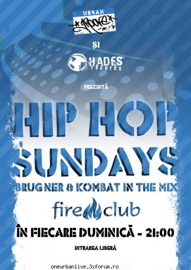 hip hop 25 martie 2007 la ora urban groove si hades fire club
oras: intrare: gratuit martie