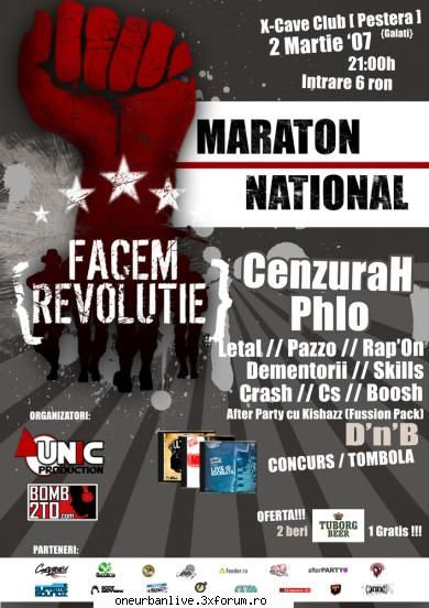 maraton national - facem 2 martie 2007 la ora x-cave club
oras: intrare: 6 ron martie