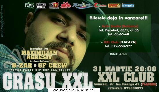 concert grasu xxl
tip: 31 martie 2007 la ora green flava & rebel xxl club (chisinau, intrare: 45 mdl